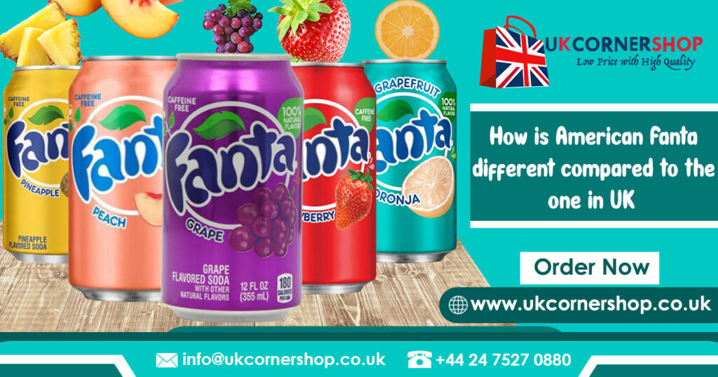 How-is-American-Fanta-different-compared-to-the-one-in-UK