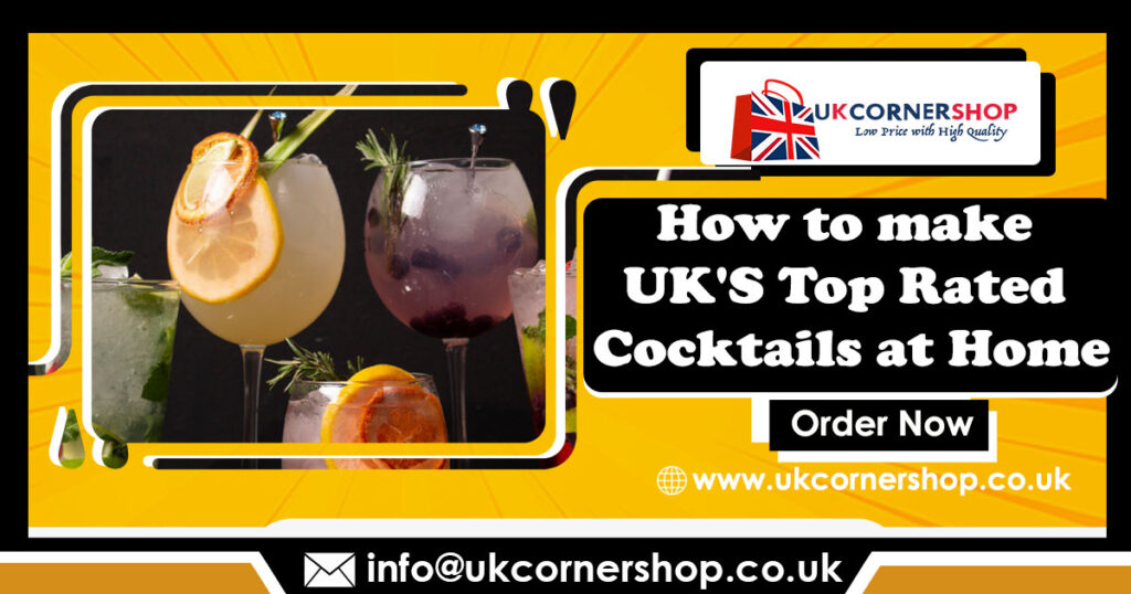 How-to-make-UK-Top-Rated-Cocktails-at-Home