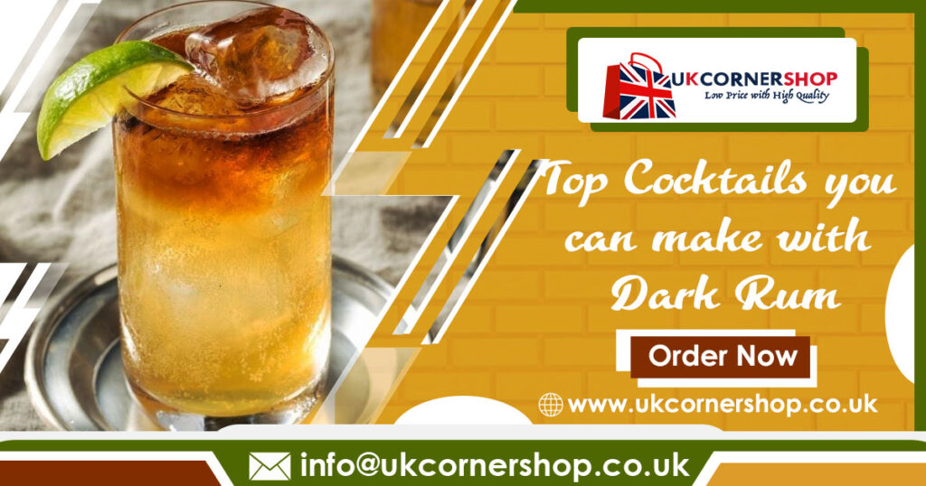 top cocktails you can make with dark rum